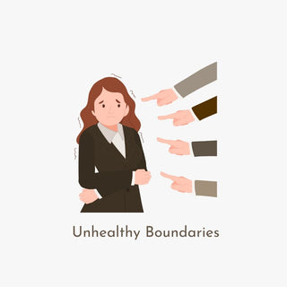 Unhealthy Boundaries