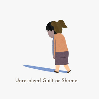 Unresolved guilt or shame