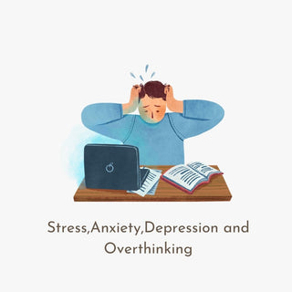 Stress,Anxiety,Depression and Overthinking